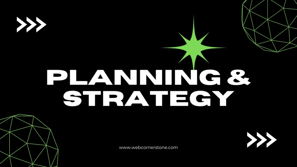 Planning and Strategy